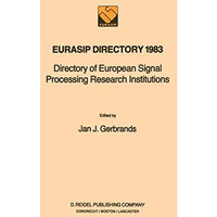 EURASIP Directory 1983: Directory of European Signal Processing Research Institu [Paperback]