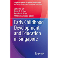 Early Childhood Development and Education in Singapore [Hardcover]