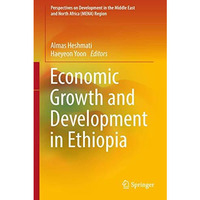 Economic Growth and Development in Ethiopia [Hardcover]