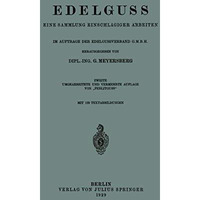 Edelguss: Eine Sammlung Einschl?giger Arbeiten [Paperback]