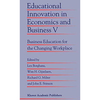 Educational Innovation in Economics and Business V: Business Education for the C [Paperback]