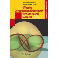 Effective Computational Geometry for Curves and Surfaces [Hardcover]