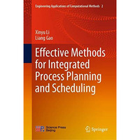 Effective Methods for Integrated Process Planning and Scheduling [Hardcover]