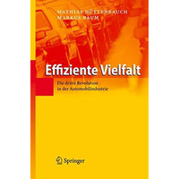 Effiziente Vielfalt: Die dritte Revolution in der Automobilindustrie [Hardcover]