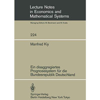 Ein disaggregiertes Prognosesystem f?r die Bundesrepublik Deutschland [Paperback]
