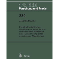 Ein objektorientiertes Verfahren zur Optimierung von Gesch?ftsprozessen unter Ve [Paperback]