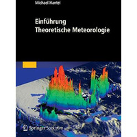 Einf?hrung Theoretische Meteorologie [Paperback]