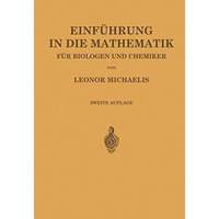 Einf?hrung in die Mathematik f?r Biologen und Chemiker [Paperback]