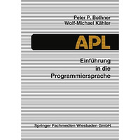 Einf?hrung in die Programmiersprache APL [Paperback]