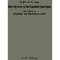 Einf?hrung in die Rechtswissenschaft: Eine juristische Enzyklop?die und Methodol [Paperback]