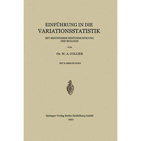 Einf?hrung in die Variationsstatistik: Mit Besonderer Ber?cksichtigung der Biolo [Paperback]