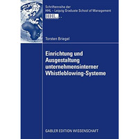 Einrichtung und Ausgestaltung unternehmensinterner Whistleblowing-Systeme [Paperback]