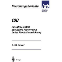 Einsatzpotential des Rapid Prototyping in der Produktentwicklung [Paperback]