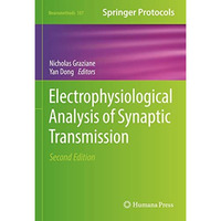 Electrophysiological Analysis of Synaptic Transmission [Hardcover]