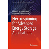 Electrospinning for Advanced Energy Storage Applications [Hardcover]