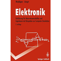 Elektronik: Eine Einf?hrung f?r Naturwissenschaftler und Ingenieure mit Beispiel [Paperback]