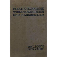 Elektrotechnische Winke f?r Architekten und Hausbesitzer [Paperback]