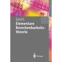 Elementare Berechenbarkeitstheorie [Paperback]