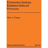 Elementary Inelastic Radiotion Processes [Hardcover]