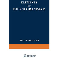 Elements of Dutch Grammar [Paperback]