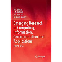 Emerging Research in Computing, Information, Communication and Applications: ERC [Paperback]