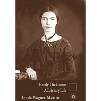 Emily Dickinson: A Literary Life [Paperback]