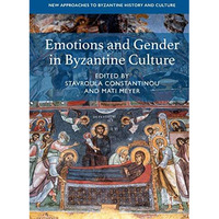 Emotions and Gender in Byzantine Culture [Hardcover]