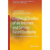 Empirical Studies of an Internet and Service Based Economy: The Case of the Kurd [Hardcover]