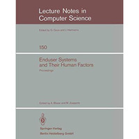 Enduser Systems and Their Human Factors: Proceedings of the Scientific Symposium [Paperback]