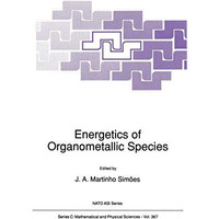 Energetics of Organometallic Species [Paperback]