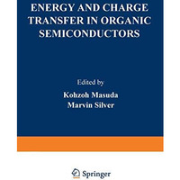 Energy and Charge Transfer in Organic Semiconductors [Paperback]