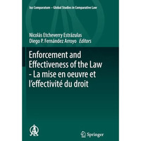 Enforcement and Effectiveness of the Law -  La mise en oeuvre et leffectivit? d [Paperback]