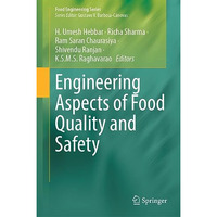 Engineering Aspects of Food Quality and Safety [Hardcover]