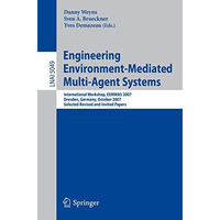 Engineering Environment-Mediated Multi-Agent Systems: International Workshop, EE [Paperback]