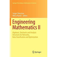 Engineering Mathematics II: Algebraic, Stochastic and Analysis Structures for Ne [Paperback]