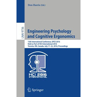 Engineering Psychology and Cognitive Ergonomics: 13th International Conference,  [Paperback]