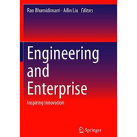 Engineering and Enterprise: Inspiring Innovation [Paperback]