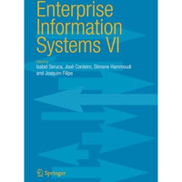 Enterprise Information Systems VI [Paperback]