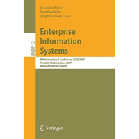 Enterprise Information Systems: 9th International Conference, ICEIS 2007, Funcha [Paperback]