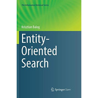 Entity-Oriented Search [Paperback]