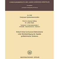 Entwurf eines Curriculums Elektrochemie unter Ber?cksichtigung der Aspekte gro?t [Paperback]