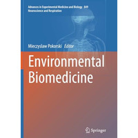 Environmental Biomedicine [Paperback]