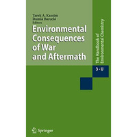 Environmental Consequences of War and Aftermath [Paperback]