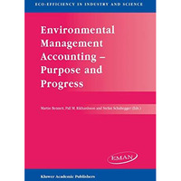 Environmental Management Accounting  Purpose and Progress [Paperback]