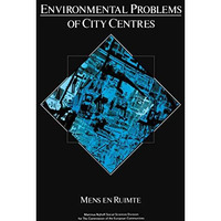 Environmental Problems of the City Centres: A report prepared for the Environmen [Paperback]