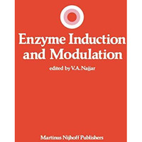 Enzyme Induction and Modulation [Hardcover]