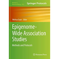 Epigenome-Wide Association Studies: Methods and Protocols [Paperback]