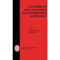 Equilibrium and Advanced Transportation Modelling [Hardcover]