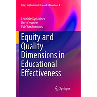 Equity and Quality Dimensions in Educational Effectiveness [Paperback]