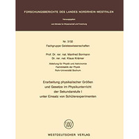 Erarbeitung physikalischer Gr??en und Gesetze im Physikunterricht der Sekundarst [Paperback]